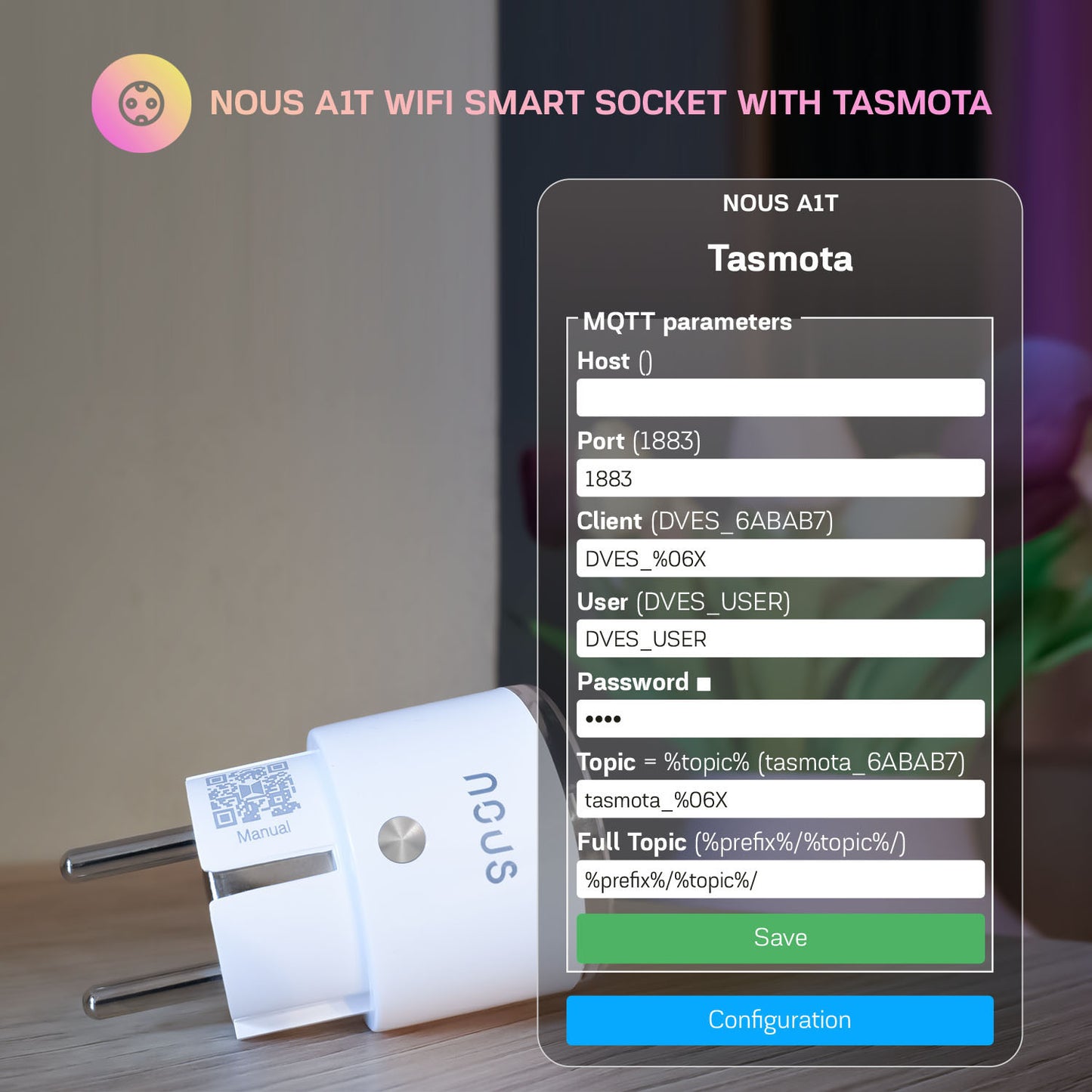 8X Nous A1T 10A 2500W consumption measurement WiFi Smart Socket Tasmota preinstalled