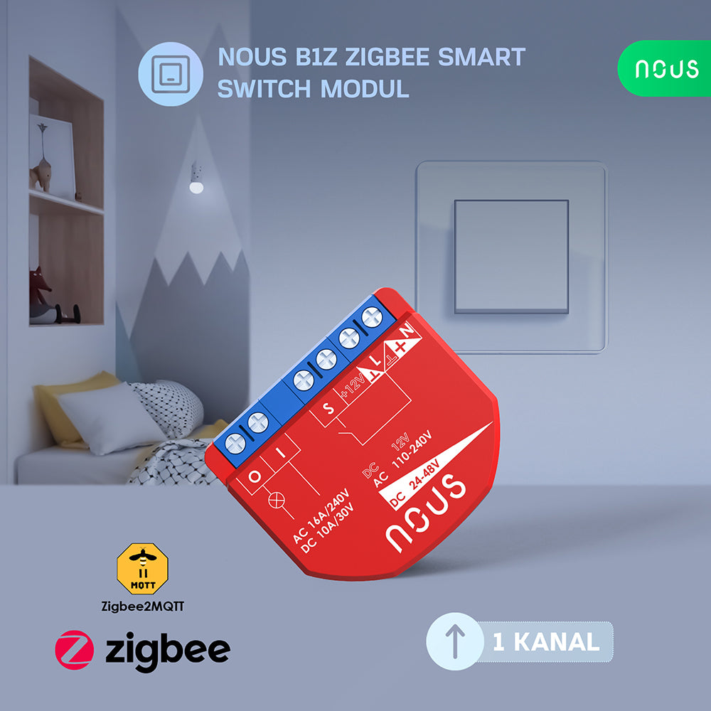 NOUS B1Z Zigbee 3.0 Smart Switch 1 Kanal 1 Channel AC - DC no PM