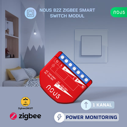 NOUS B2Z Zigbee 3.0 Smart Switch 1 Kanal 1 Channel AC - DC - Power Metering